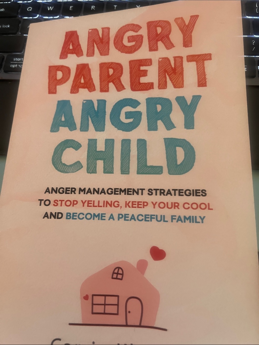 Angry Parent Angry Child - Anger Management Book (Red & Teal Text)